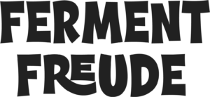 Ferment Freude